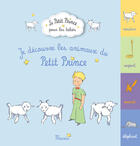 Couverture du livre « Je découvre les animaux du Petit Prince - Sonorisé » de D'Apres Antoine De Saint-Exupery aux éditions Fleurus