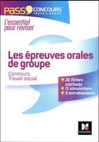 Couverture du livre « Pass'concours : les épreuves orales de groupe en travail social » de Yannick Zemb Breistroffer aux éditions Foucher
