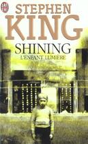 Couverture du livre « Shining » de Stephen King aux éditions J'ai Lu