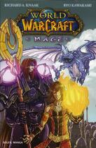 Couverture du livre « World of warcraft ; mage » de Richard A. Knaak et Ryo Kawakami aux éditions Soleil