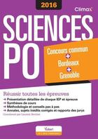 Couverture du livre « Concours Sciences Po 2016 ; concours commun + Bordeaux + Grenoble » de Laurent Berthet aux éditions Vuibert