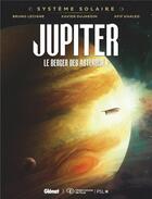 Couverture du livre « Système solaire Tome 2 : Jupiter, le berger des astéroïdes » de Afif Khaled et Bruno Lecigne et Xavier Dujardin aux éditions Glenat