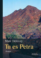 Couverture du livre « Tu es Petra » de Marc Delevoy aux éditions Persee