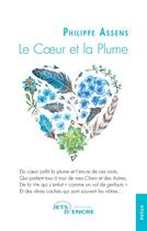 Couverture du livre « Le coeur et la plume » de Philippe Assens aux éditions Jets D'encre