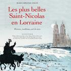 Couverture du livre « Les plus belles st Nicolas en Lorraine » de Marie-Helene Colin aux éditions Place Stanislas