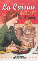 Couverture du livre « La cuisine auvergnate de mamie » de Maud Brunaud aux éditions Marivole