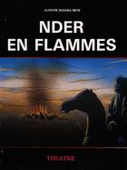 Couverture du livre « Nder en flammes » de Alioune Badara Beye aux éditions Maguilen