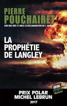 Couverture du livre « La prophétie de Langley » de Pierre Pouchairet aux éditions Jigal