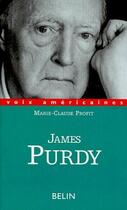 Couverture du livre « James Purdy » de Marie-Claire Profit aux éditions Belin