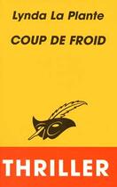 Couverture du livre « Coup De Froid » de La Plante-L aux éditions Editions Du Masque