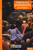 Couverture du livre « Histoire des protestants en france de la reforme a la revolution » de Garisson J aux éditions Privat