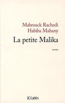Couverture du livre « La petite Malika » de Habiba Mahany et Mabrouck Rachedi aux éditions Lattes