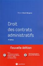 Couverture du livre « Droit des contrats administratifs (4e édition) » de Marion Ubaud-Bergeron aux éditions Lexisnexis