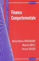 Couverture du livre « FINANCE COMPORTEMENTALE » de Broihanne/Marie-Hele aux éditions Economica