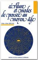 Couverture du livre « Écriture et modes de pensée au moyen âge ; XIIIe-XVe siècle » de Harf-Lancner et Boutet aux éditions Editions Rue D'ulm