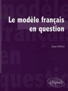 Couverture du livre « Le modèle français en question » de Donolo aux éditions Ellipses