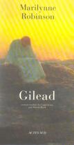 Couverture du livre « Gilead » de Marilynne Robinson aux éditions Actes Sud