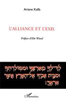 Couverture du livre « L'alliance et l'exil » de Ariane Kalfa aux éditions L'harmattan
