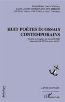 Couverture du livre « Huit poemes ecossais contemporains » de Gavin Bowd et Angus Calder aux éditions L'harmattan