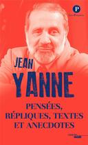 Couverture du livre « Pensées, répliques, textes et anecdotes » de Jean Yanne aux éditions Cherche Midi