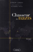 Couverture du livre « Chasseur de nazis » de Efraim Zuroff aux éditions Michel Lafon