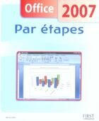 Couverture du livre « Office 2007 par étapes » de Henri Lilen aux éditions First Interactive