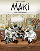 Couverture du livre « Maki Tome 2 ; bravo la famille » de Fabrice Tarrin aux éditions Dupuis