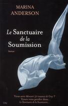 Couverture du livre « Le sanctuaire de la soumission » de Marina Anderson aux éditions City