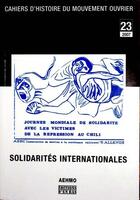 Couverture du livre « Cahiers d'histoire du mouvement ouvrier t.23 ; solidarités internationales » de  aux éditions D'en Bas