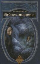 Couverture du livre « Petites histoires de sirènes bretonnes » de Dominique Besancon aux éditions Terre De Brume