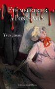 Couverture du livre « Été meurtrier à Pont-Aven » de Yves Josso aux éditions Libra Diffusio