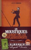 Couverture du livre « Les moustiques n'aiment pas les applaudissements » de Auguste Derriere aux éditions Castor Astral