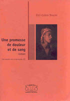 Couverture du livre « Une Promesse De Douleur Et De Sang » de Eyet-Chekib Djaziri aux éditions Gaykitschcamp