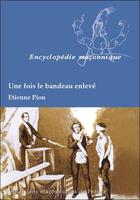 Couverture du livre « Une fois le bandeau enlevé » de Etienne Pion aux éditions Edimaf