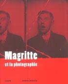Couverture du livre « Magritte Et La Photographie » de Roegiers Patrick aux éditions Ludion