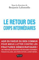 Couverture du livre « Le retour des corps intermédiaires » de Benjamin Labonnelie aux éditions Fauves