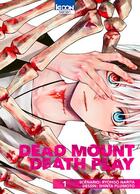 Couverture du livre « Dead mount death play Tome 1 » de Shinta Fujimoto et Ryohgo Narita aux éditions Ki-oon