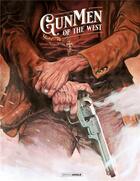 Couverture du livre « Gunmen of the West Tome 1 » de Tiburce Oger et Collectif aux éditions Bamboo