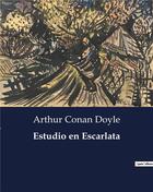 Couverture du livre « Estudio en escarlata » de Arthur Conan Doyle aux éditions Culturea