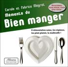 Couverture du livre « Mémento du bien manger » de Fabrice Megrot et Carole Megrot aux éditions Fantaisium