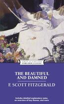 Couverture du livre « The Beautiful and Damned » de Francis Scott Fitzgerald aux éditions Penguin Group Us