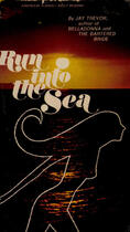 Couverture du livre « Run into the Sea » de Jay Trevor aux éditions Epagine