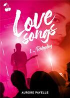 Couverture du livre « Love songs - Roleplay » de Payelle Aurore aux éditions Cherry Publishiing