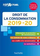 Couverture du livre « Top'actuel ; droit de la consommation (édition 2019/2020) » de Lucas Alban aux éditions Hachette Education