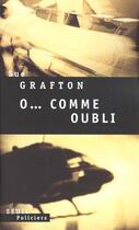 Couverture du livre « O... comme oubli » de Sue Grafton aux éditions Seuil