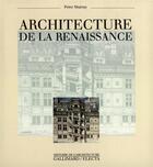 Couverture du livre « Architecture de la renaissance » de Murray/Merisio aux éditions Gallimard