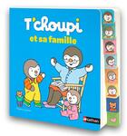 Couverture du livre « T'choupi et sa famille » de Thierry Courtin aux éditions Nathan