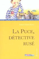 Couverture du livre « La puce, détective rusé » de Sarah Cohen-Scali et Christophe Besse aux éditions Casterman