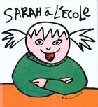 Couverture du livre « Sarah a l'ecole » de Guettier B aux éditions Ecole Des Loisirs