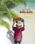 Couverture du livre « Dalla-dalla » de Satomi Ichikawa aux éditions Ecole Des Loisirs